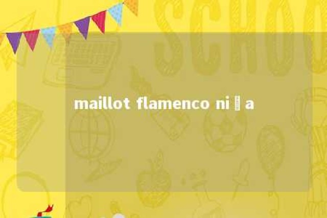 maillot flamenco niña 